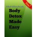 Body Detox Made Easy