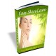 Easy Skin Care Guide - The Practical Guide to Skincare